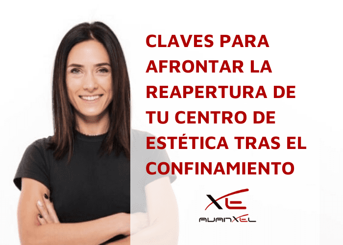 Reapertura centros estética tras confinamiento