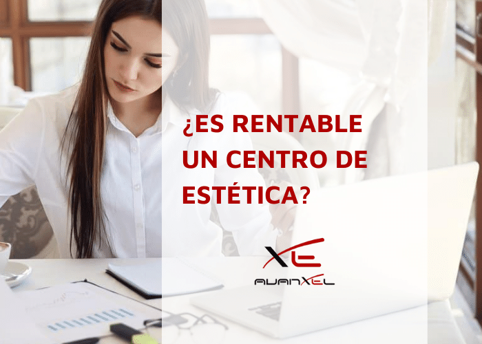 Es rentable un centro de estética