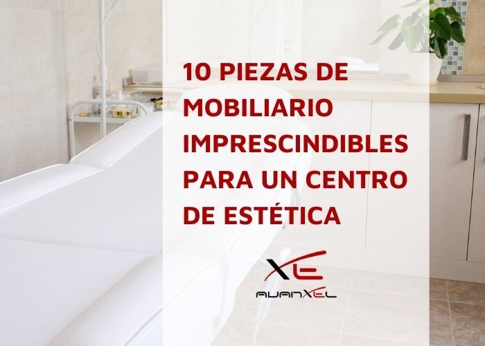 Mobiliario para centros de estética