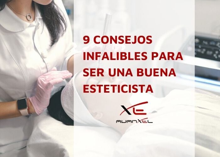 Cómo ser una buena esteticista